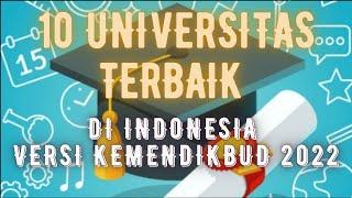 10 Universitas Terbaik di Indonesia versi Kemendikbud 2022