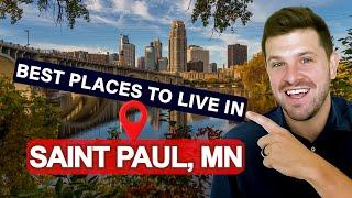 Moving To Saint Paul, MN? Here's The Top 5 Neighborhoods in 2023