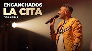 Denis Elias - Enganchados La Cita (Video Oficial)