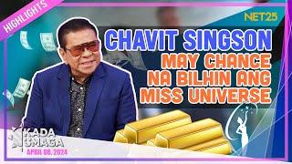 CHAVIT SINGSON, NA-OFFERAN NG MISS UNIVERSE FRANCHISE, PERO HINDI KINUHA? BAKIT KAYA?