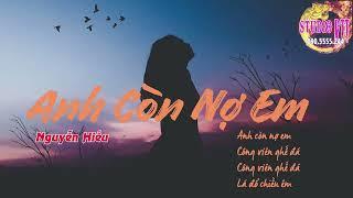 Anh Còn Nợ Em | Nguyễn Hiếu Cover | Phòng Thu Âm Sài Gòn