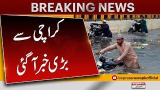 Big News from Karachi | Weather Update From Karachi | Pakistan News | Express News