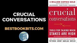 Crucial Conversations | Al Switzler, Joseph Grenny, and Ron McMillan | Book Summary