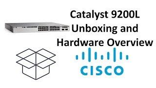 Catalyst 9200L Unboxing and Hardware Overview