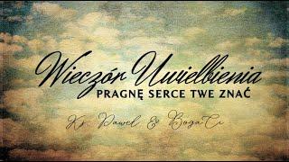 Wieczór Uwielbienia i bliskości z Bogiem. Ks. Paweł Brożyna & BogaCi.