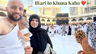 1st Iftar In Khana Kaaba | Allah ke Ghar Ke Samne Hamara Pehli Iftar