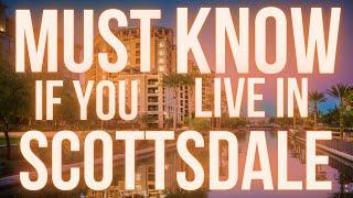 Things to Know About Living in Scottsdale, Arizona