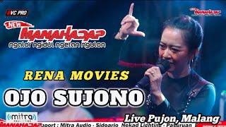 OJO SUJONO | RENA MOVIES | NEW MANAHADAP | Mitra Audio Live Pujon Malang