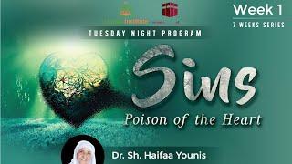 Part 1: Sins - The Poison That Kills the Heart