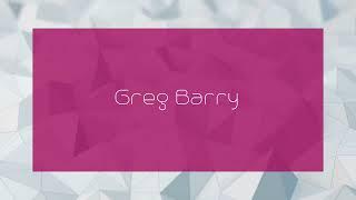 Greg Barry - appearance