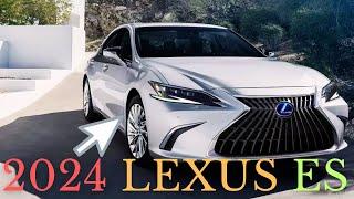 New 2024 Lexus ES | Review 2024 Lexus ES | Price & Technology Features