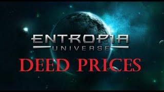 Entropia Universe Deed Prices - My Thoughts