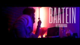 BAATEIN || OFFICIAL MUSIC VIDEO || HC CHANDRAAA ||  EMOTIONAL LOVE RAP TRACK 2022 ||