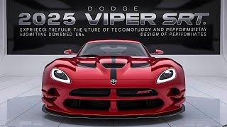 All-New 2025 Dodge Viper SRT Finally Unveiled - FIRST LOOK | 2025 Dodge Viper SRT Breakdown