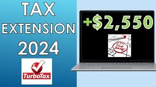 How To File A Tax Extension 2024 On TurboTax