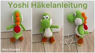 Yoshi häkeln  Yoshi Amigurumi | Häkelanleitung | Mary Crochet