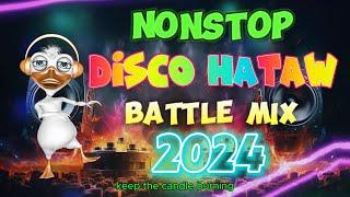 HATAW DISCO BUDOTS 2024 - EMERGENCY NONSTOP REMIX - PHILIPPINES DANCE PARTY