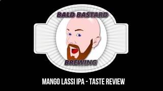 Mango Lassi IPA - Taste review