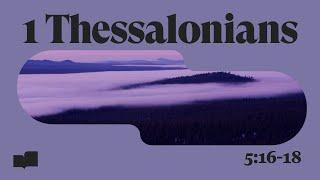 1 Thessalonians 5:16–18 Lyric Video by Verses