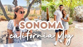 SONOMA, CA VLOG | Wine Tour, Traveling to California, How to Stay Healthy on Vacation!