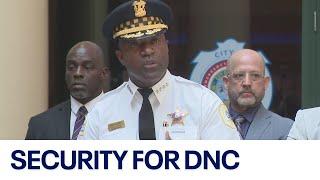 Secret Service, police provide final Chicago DNC security update