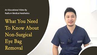 Removing Eye Bags Without Surgery | Radium Medical Aesthetics