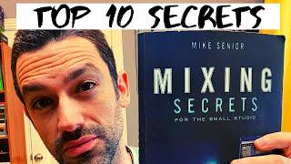 Mixing Secrets for the Small Studio - My Top 10 Mixing Secrets