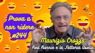 Maurizio Crozza - Red Ronnie e la Fattoria Osella | Prova a non ridere  Episodio 244