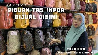 Pusat Tas Impor Terlengkap Di Kota Bandung ‼️ Tas Anak - Tas Dewasa Harga Grosir