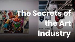 The Secrets of the Art Industry