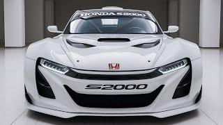 2025 Honda S2000 Revealed: The Legendary Sports Car Reborn!"