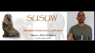 Odwirafo Discusses Upcoming SUSUW: Meditation Instructor Certification Course