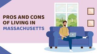 16 Pros and Cons of Living in Massachusetts