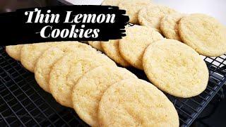 Thin Lemon Cookies | Crispy, Soft, and Chewy Cookie Recipe