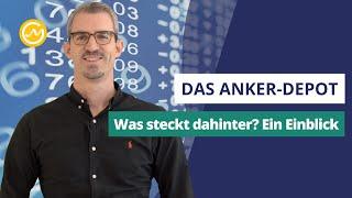 Das Anker-Depot: Was steckt dahinter? Ein Einblick in meine Strategie