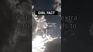 Girls add extra letters because  #shorts #facts #subscribe