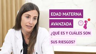 ¿Cómo influye la edad avanzada de la madre en el embarazo?