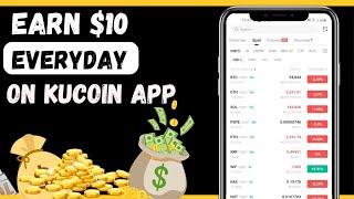 Earn $10 Per Day On Kucoin App Using This Simple Strategy, $300 Monthly For Everyone On Kucoin Spot