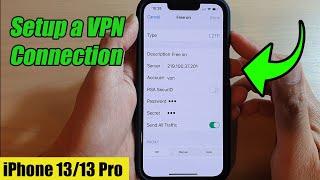 iPhone 13/13 Pro: How to Setup a VPN Connection