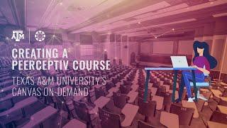 Creating a Peerceptiv Course