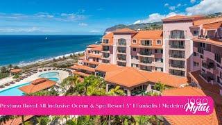 Pestana Royal All Inclusive Ocean & SPA Resort 5* | Funšalis | Madeira