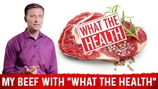 My Beef with "What The Health Documentary" Explained By Dr. Berg