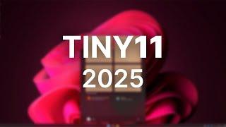 Tiny11... In 2025? - Tiny11 2025 Installation and Overview