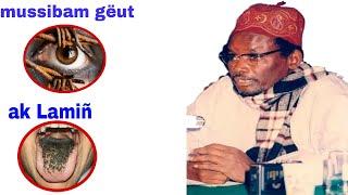 Serigne Sam Mbaye : ayou Beut ( mauvais œil ) ak Lamigne