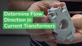 How To Determine Flow Direction in Current Transformers | Schneider Electric