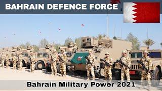 Bahrain military power 2021 | Bahrain Defence Force | How powerful is Bahrain?