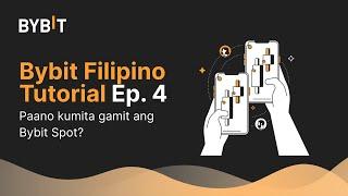 Paano mag-trade sa Bybit Spot? (Crypto Investing For Beginners) | Ep. 4