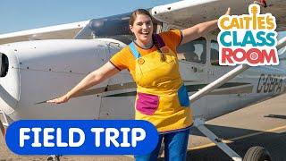 Let's Fly In An Airplane! | Caitie's Classroom Field Trips | Learn About Planes!