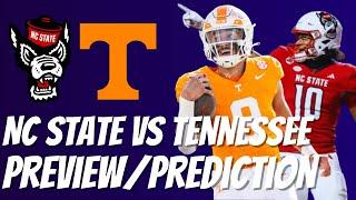 Tennessee vs NC State Game Preview/Prediction