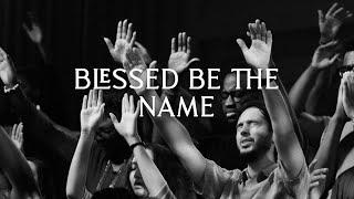 Blessed Be The Name - David & Nicole Binion